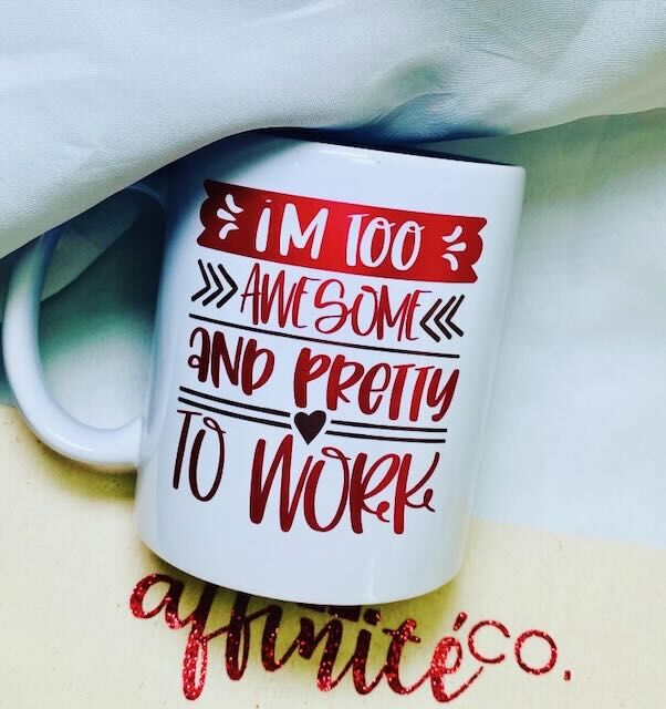 0-014 Oz White Ceramic Mug - Too Awesome & Pretty to Work