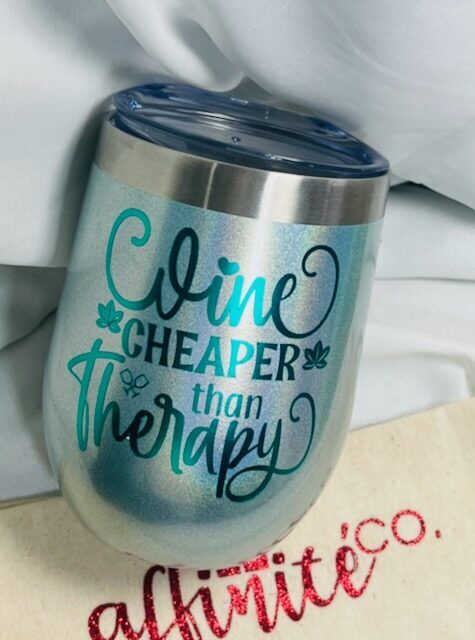 0Double Wall Stainless Steel Tumbler - Wine is Cheaper Than Therapy